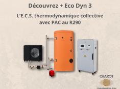 + ECO DYN 3  : L’E.C.S. thermodynamique collective avec PAC au R290